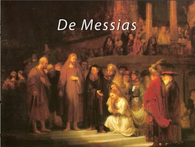 De Missie van de Messias